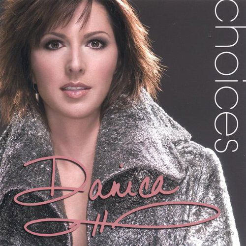 Cover for Danica · Choices (CD) (2004)