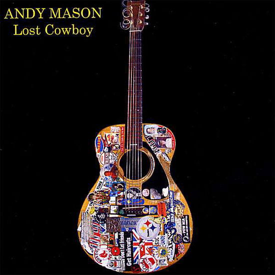 Cover for Andy Mason · Lost Cowboy (CD) (2008)