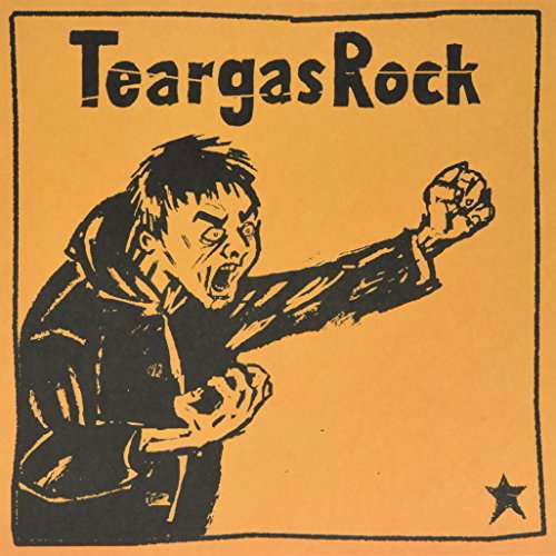 Cover for Teargas Rock (LP) (2014)