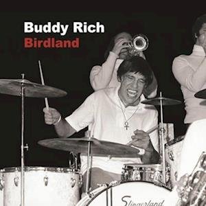 Birdland - Buddy Rich - Musik - LIGHTYEAR - 0810069450742 - 21. Juli 2023