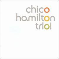 Cover for Chico Hamilton · Trio Live @ Artpark (CD) (2008)
