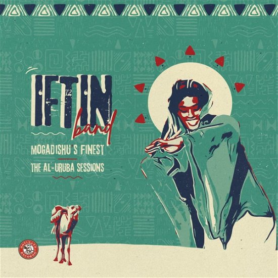 Cover for Iftin Band · Mogadishu's Finest: The Al Urubu Sessions (CD) (2022)