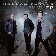 Rewind EP - Rascal Flatts - Music - Rascal Flatts - 0843930011742 - 