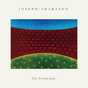 Cover for Joseph Shabason · The Fellowship (Sky Blue) (LP) [Coloured edition] (2021)