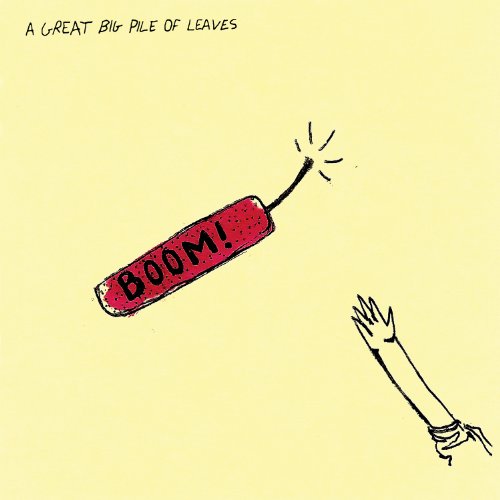 Cover for A Great Big Pile of Leaves · Boom! (LP) (2012)