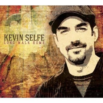 Kevin Selfe · Long Walk Home (CD) (2013)