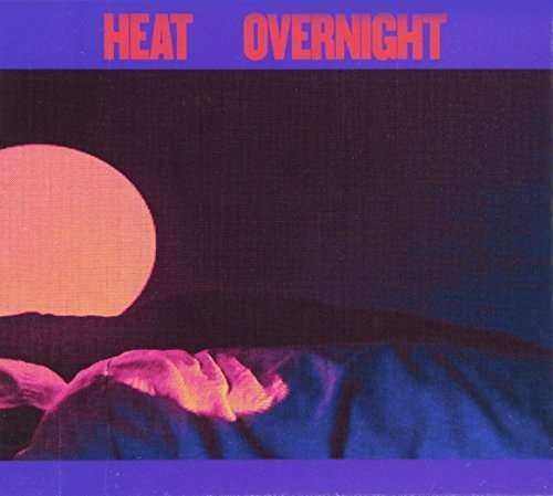 Cover for Heat · Overnight (CD) (2017)