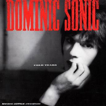 Cover for Dominic Sonic · Cold Tears (CD) (2007)