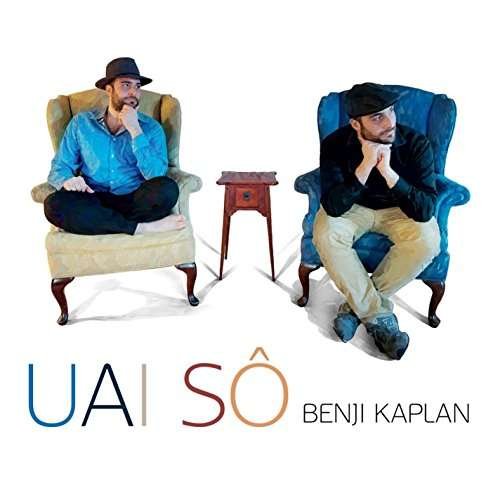 Uai So - Benji Kaplan - Music - TRATORE - 0888295454742 - October 21, 2016