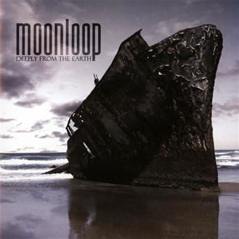 Deeply from the Earth - Moonloop - Musiikki - LIST - 3760053841742 - tiistai 3. heinäkuuta 2012