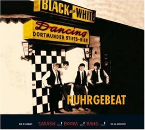 Smash! Boom! Bang! Beat Im Ruhrgebeat - Various Artists - Muzyka - BEAR FAMILY - 4000127164742 - 7 kwietnia 2004