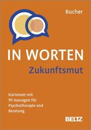 Cover for Bucher · Zukunftsmut in Worten (Book)