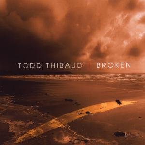 Cover for Todd Thibaud · Broken (CD) (2009)