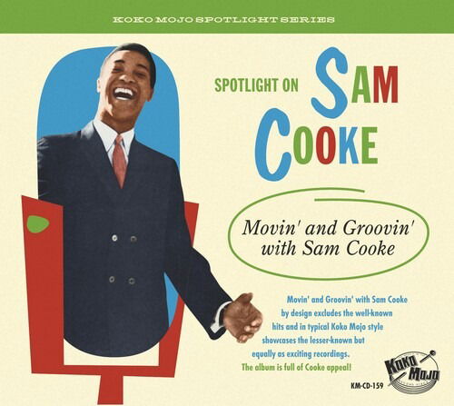 Movin' And Groovin' With - Sam Cooke - Musiikki - KOKO MOJO RECORDS - 4260072729742 - perjantai 1. huhtikuuta 2022