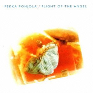 Cover for Pekka Pohjola · Flight of the Angel (CD) [Remastered edition] (2012)