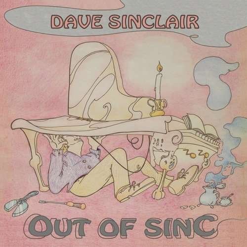 Cover for Dave Sinclair · Out Of Sinc (CD) [Japan Import edition] (2018)