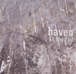 Cover for Haven · Til the End (CD)
