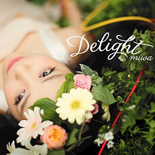 Cover for Miwa · Delight (CD) [Japan Import edition] (2013)