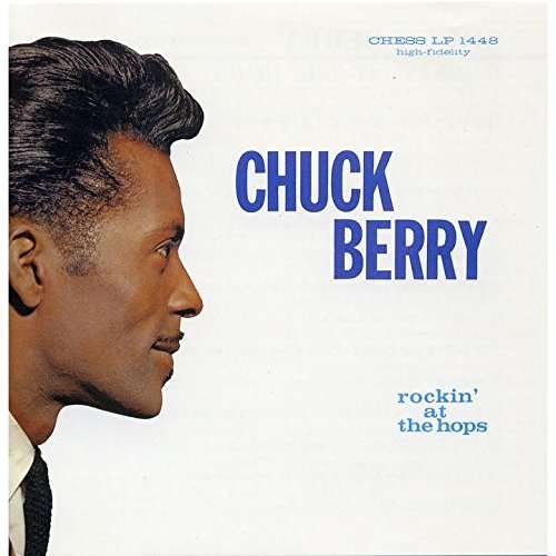 Cover for Chuck Berry · Rockin at the Hops (CD) (2017)