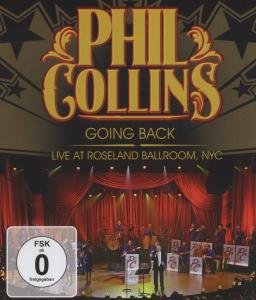 Cover for Phil Collins · Going Back: Live At Roseland Ballroom, NYC 2010 (Blu-ray) (2010)