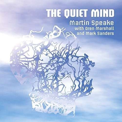 Quiet Mind - Martin Speake - Musikk - PUMPKIN - 5052442005742 - 26. januar 2015