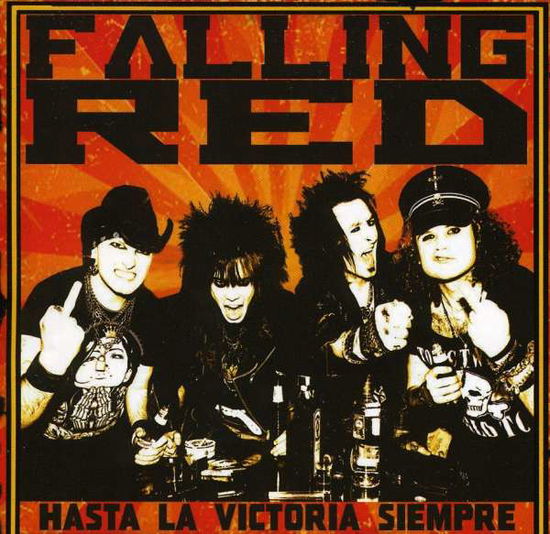 Hasta La Victoria Siempre - Falling Red - Music - ROCKSECTOR RECORDS - 5060130361742 - April 4, 2011