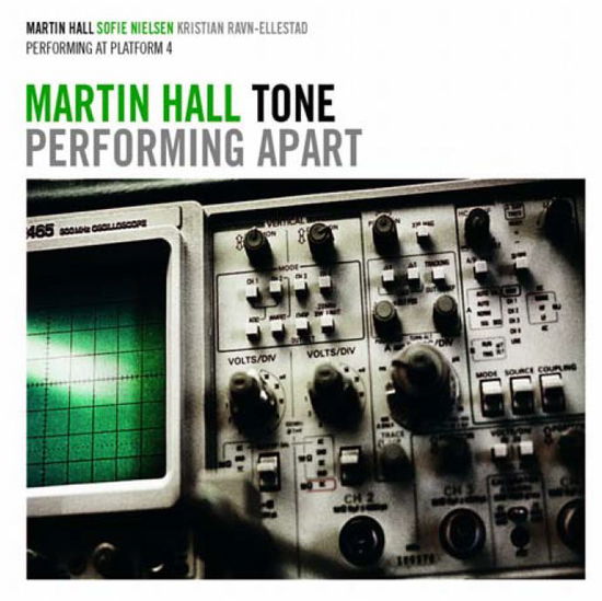 Performing Apart - Martin Hall & Tone - Música -  - 5709498210742 - 1 de febrero de 2012