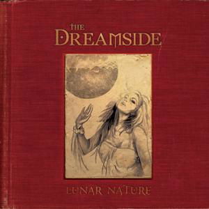 Cover for The Dreamside · Lunar Nature (CD) (2010)