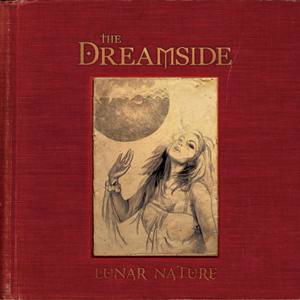 Lunar Nature - The Dreamside - Musik - LION MUSIC - 6419922002742 - 25. januar 2010