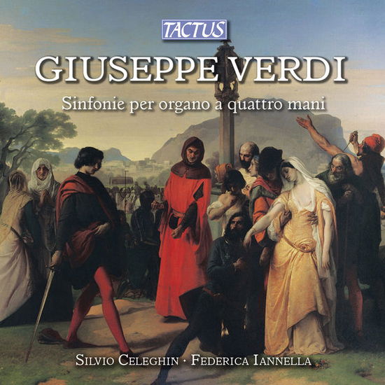 Cover for Verdi / Celeghin / Iannella · Overtures for Organ Four Hands (CD) [Digipak] (2014)