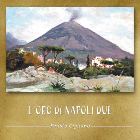 Cover for Fausto Cigliano  · L'Oro Di Napoli Due (CD)