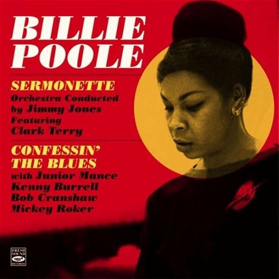 Sermonette / Confessin' The Blues - Billie Poole - Music - FRESH SOUND - 8427328607742 - June 17, 2013