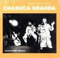 Cover for Granda Chabuca · Dejame Que Te Cuente (CD) (2012)