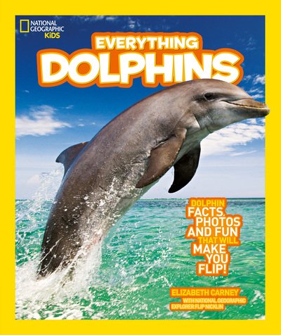 Cover for National Geographic Kids · Everything: Dolphins - National Geographic Kids (Paperback Bog) (2018)