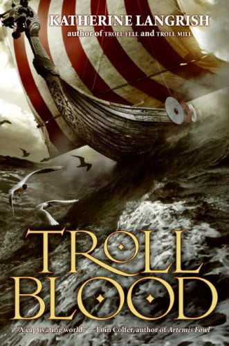 Cover for Katherine Langrish · Troll Blood (Hardcover Book) (2008)