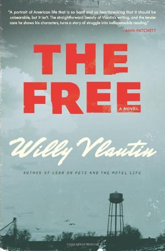Cover for Willy Vlautin · The Free: A Novel (Paperback Bog) (2014)