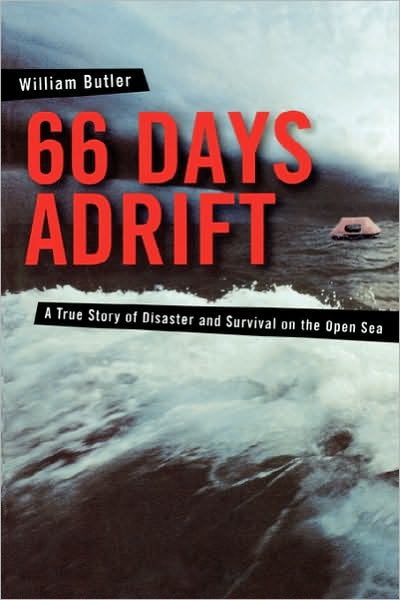 Cover for William Butler · 66 Days Adrift (Paperback Book) [Ed edition] (2005)