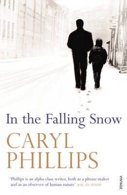 Cover for Caryl Phillips · In the Falling Snow (Pocketbok) (2010)
