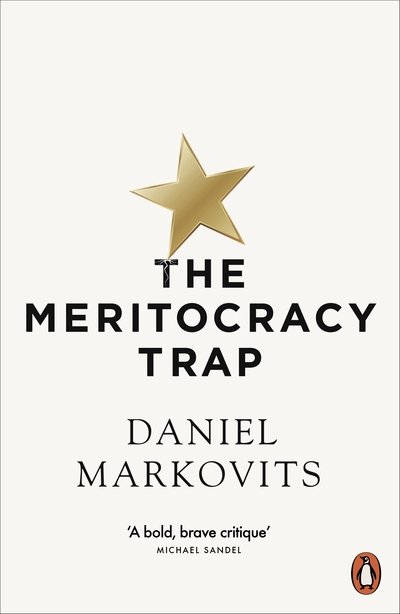 Cover for Daniel Markovits · The Meritocracy Trap (Paperback Bog) (2020)