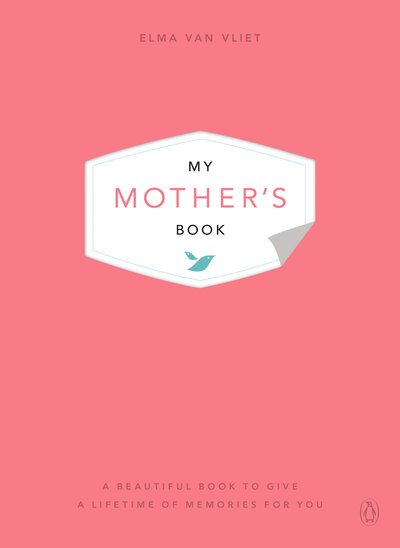 Cover for Elma van Vliet · My Mother's Book (Book) (2019)