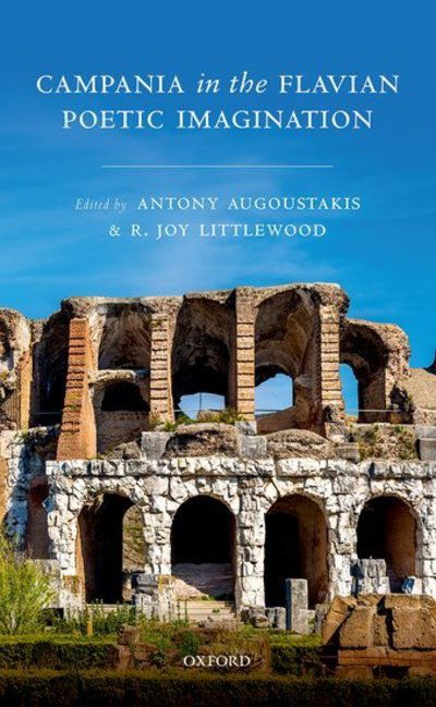 Cover for Antony; Augoustakis · Campania in the Flavian Poetic Imagination (Hardcover Book) (2019)