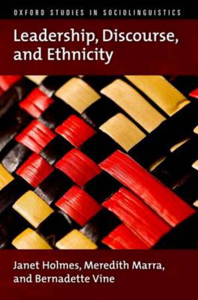 Cover for Holmes, Janet (Professor of Linguistics, Professor of Linguistics, Victoria University of Wellington) · Leadership, Discourse, and Ethnicity - Oxford Studies in Sociolinguistics (Paperback Book) (2012)