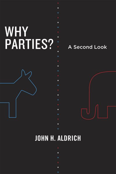 Cover for John H. Aldrich · Why Parties?: A Second Look - Chicago Studies in American Politics (Paperback Bog) (2011)