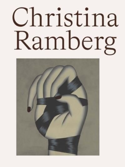 Christina Ramberg: A Retrospective (Hardcover bog) (2024)