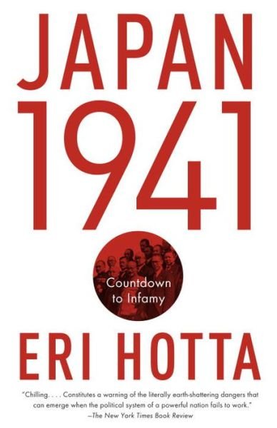 Cover for Eri Hotta · Japan 1941: Countdown to Infamy (Taschenbuch) [Reprint edition] (2014)