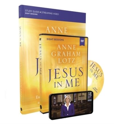 Jesus in Me Study Guide with DVD: Experiencing the Holy Spirit as a Constant Companion - Anne Graham Lotz - Books - HarperChristian Resources - 9780310146742 - October 25, 2022