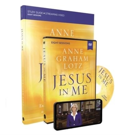 Cover for Anne Graham Lotz · Jesus in Me Study Guide with DVD: Experiencing the Holy Spirit as a Constant Companion (Paperback Book) (2022)
