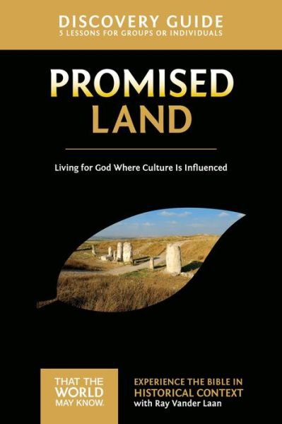 Cover for Ray Vander Laan · Promised Land Discovery Guide: Living for God Where Culture Is Influenced - That the World May Know (Paperback Book) (2015)