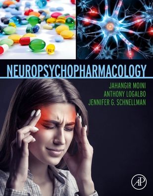 Cover for Moini, Jahangir (Retired Professor, Science and Health Department, Eastern Florida State College, FL, USA) · Neuropsychopharmacology (Paperback Book) (2023)