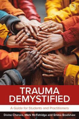 Cover for Divine Charura · Trauma Demystified: A Guide for Students and Practitioners (Paperback Book) (2024)